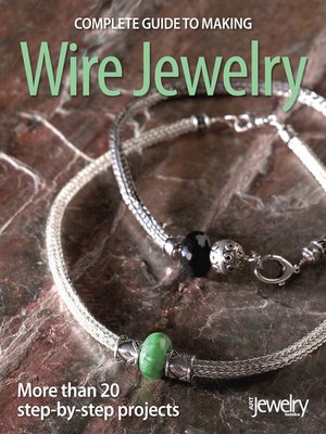 cover image of Complete Guide to Making Wire Jewelry